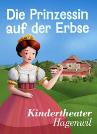 «Die Prinzessin auf der Erbse» – Schlossfestspiele Hagenwil «Die Prinzessin auf der Erbse» – Schlossfestspiele Hagenwil